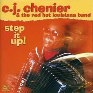 C.J. Chenier - Step It Up!  CD
